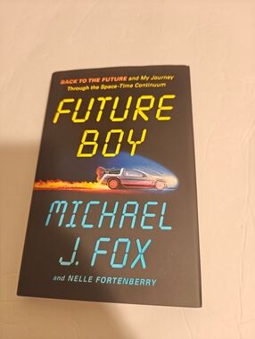 Future Boy: Back to the Future and My Journey Through the Space-Time Continuum